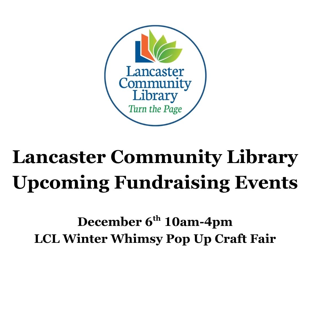 Lancaster Community Library Upcoming Fundraising Events