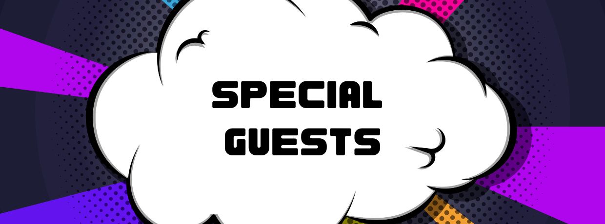 special guests